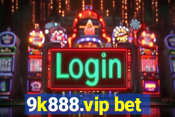 9k888.vip bet